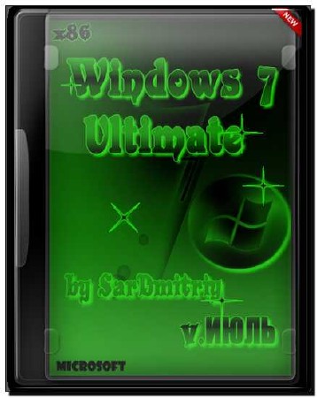 Windows 7 Ultimate SP1 X86 by SarDmitriy v.Июль (2012)